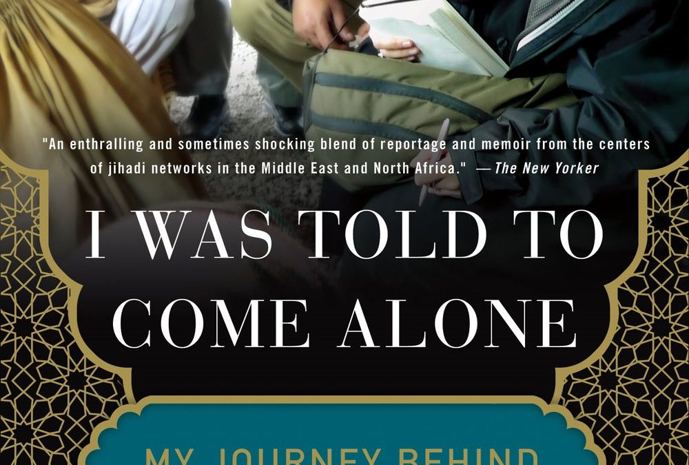 Review of I Was Told To Come Alone by Souad Mekhennet