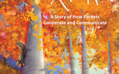 Mother Aspen: A Story of How Forests Cooperate and Communicate Reviews